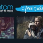 Atom Tickets | 2 Free Movie Tickets | The End We Start