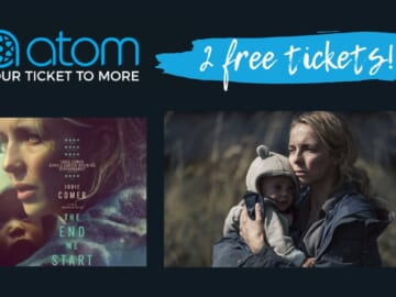 Atom Tickets | 2 Free Movie Tickets | The End We Start