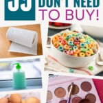 35 Things You Don’t Need to Buy!