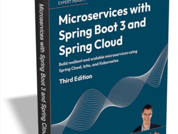 "Microservices with Spring Boot 3 and Spring Cloud, Third Edition" eBook for free