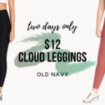 Old Navy | $12 Cloud Leggings, $14 Men’s Active Pants