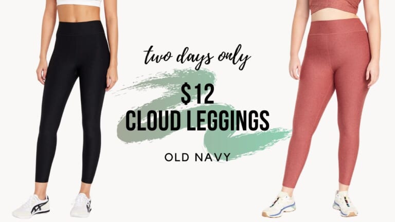Old Navy | $12 Cloud Leggings, $14 Men’s Active Pants