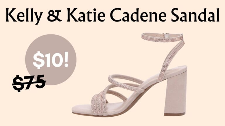 $10 Kelly & Katie Cadene Sandals!