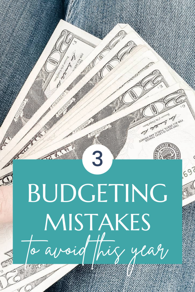 3 Budgeting Mistakes to Avoid this Year