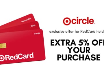 Target RedCard Holders Get An EXTRA 5% Off This Week!