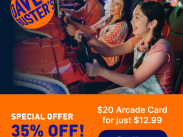 Exclusive Offer! Get a $20 Dave & Buster’s Arcade Card for just $12.99 – Limit 3 per customer!