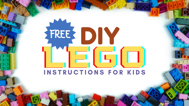 Free DIY LEGO Instructions for Kids