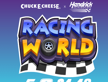 Chuck E. Cheese x Hendrick Motorsports They Win, You Win: Up to 1,000 free e-tickets