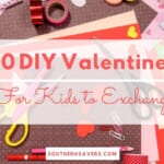 20 DIY Valentines for Kids to Exchange