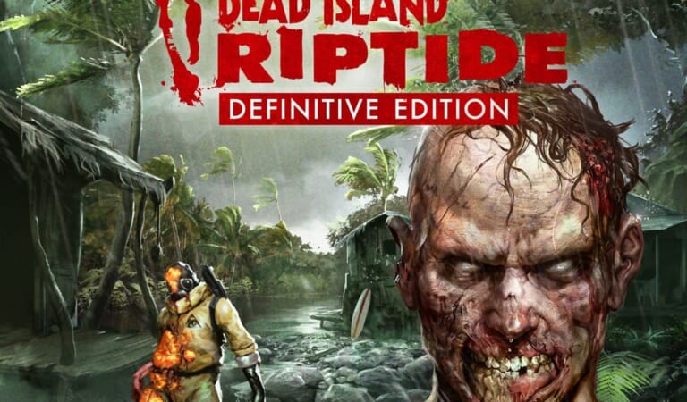 Dead Island: Riptide Definitive Edition for PC or Steam: Free