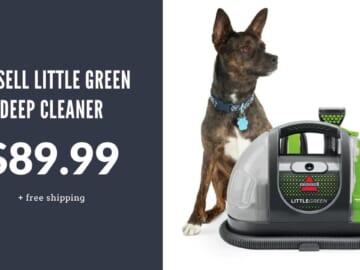 Bissell Little Green Deep Cleaner $89.99 (reg. $123.59)