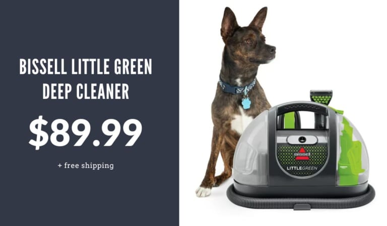 Bissell Little Green Deep Cleaner $89.99 (reg. $123.59)