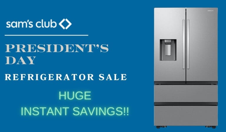 Sam’s Club | Instant Savings On Top Refrigerators + Free Delivery & Installation
