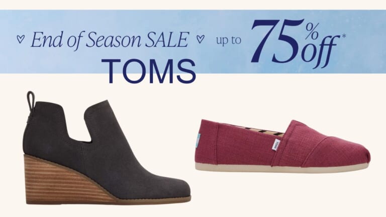 Toms Shoes End of Season Sale | Up to 75% Off Styles