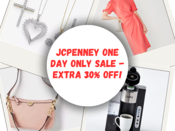 JCPenney ONE DAY ONLY SALE – EXTRA 30% OFF!