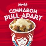 Upcoming: Cinnabon Pull Apart at Wendy's: Free on February 29