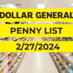 Dollar General Penny List - 2-27-2024