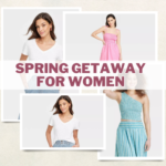 Spring Getaway for Women from $10!
