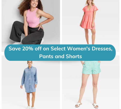 Save 20% off on Select Women’s Dresses, Pants and Shorts from $12 (Reg. $15+)