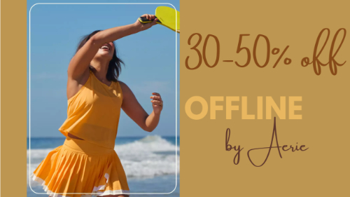 Aerie | 30-50% off Select Aerie OFFLINE Workout Apparel through 4/14!