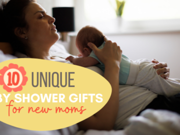 10 Unique Baby Shower Gifts for New Moms