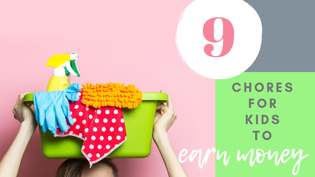 Life with Kids: 9 Chores Kids Can Do to Earn Money