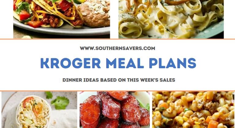 Kroger Meal Plans: Dinner Ideas Based on Sales Starting 5/1